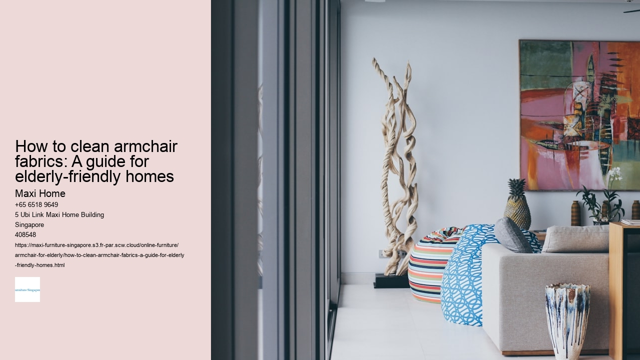 How to clean armchair fabrics: A guide for elderly-friendly homes