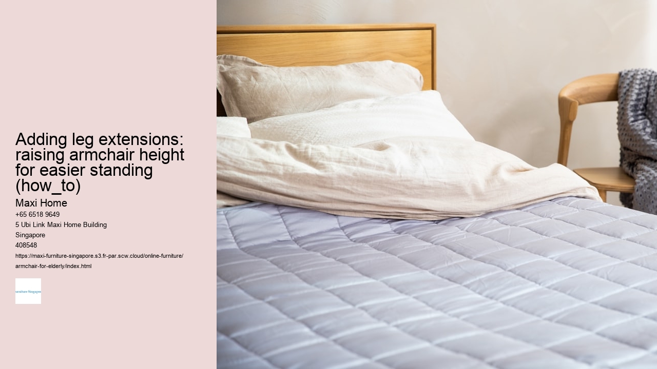 Adding leg extensions: raising armchair height for easier standing (how_to)