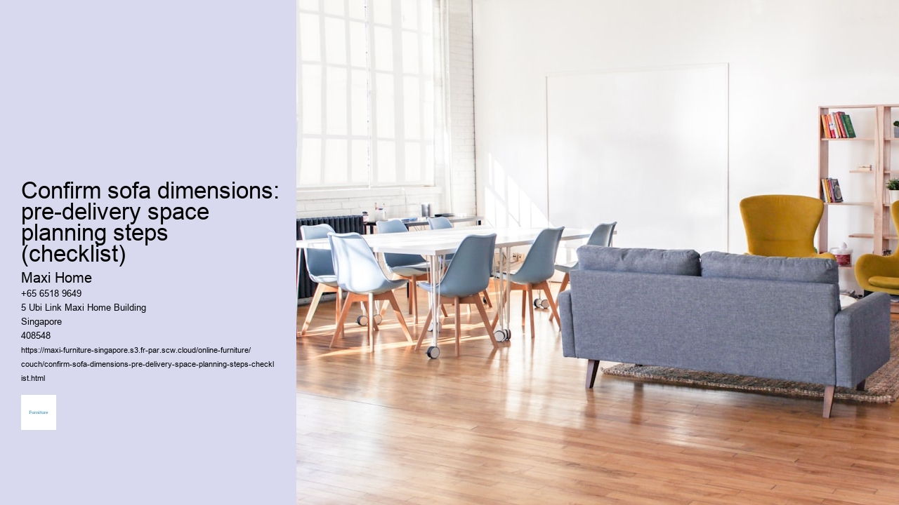 Confirm sofa dimensions: pre-delivery space planning steps (checklist)