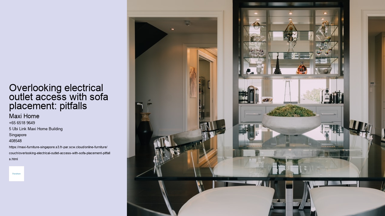 Overlooking electrical outlet access with sofa placement: pitfalls