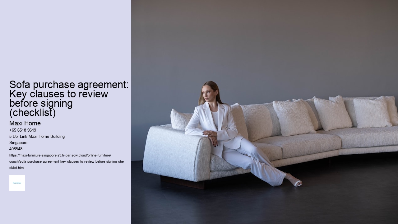 Sofa purchase agreement: Key clauses to review before signing (checklist)