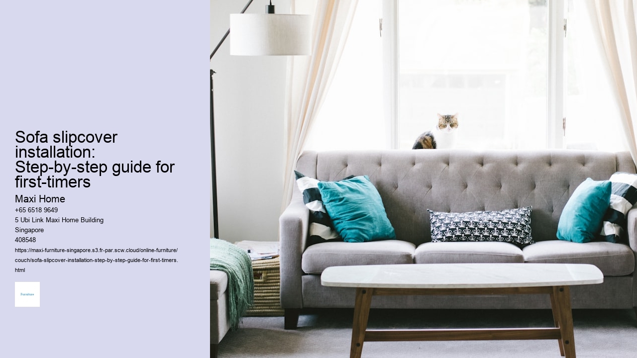Sofa slipcover installation: Step-by-step guide for first-timers