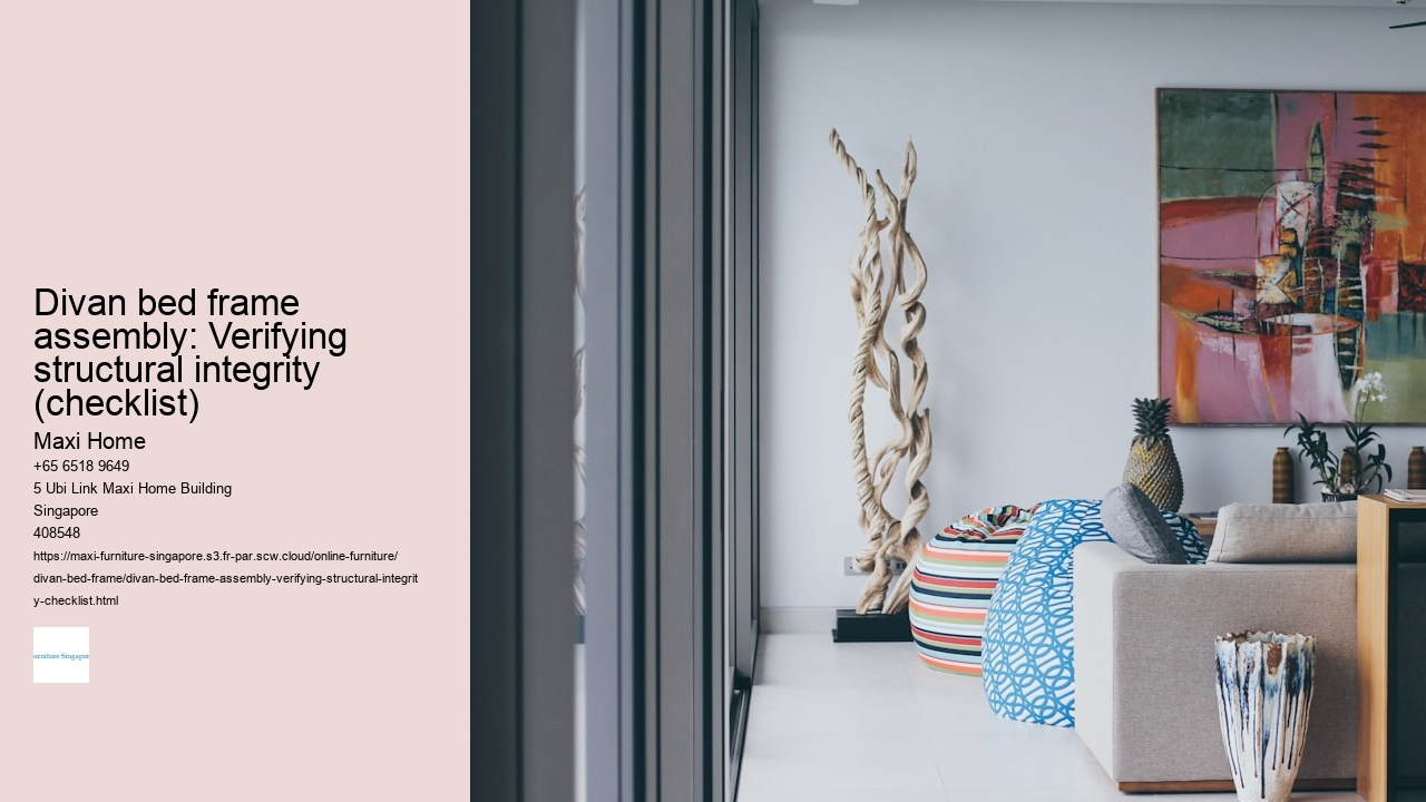 Divan bed frame assembly: Verifying structural integrity (checklist)