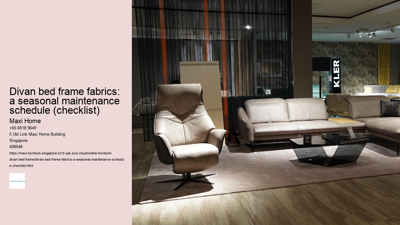 Divan bed frame fabrics: a seasonal maintenance schedule (checklist)