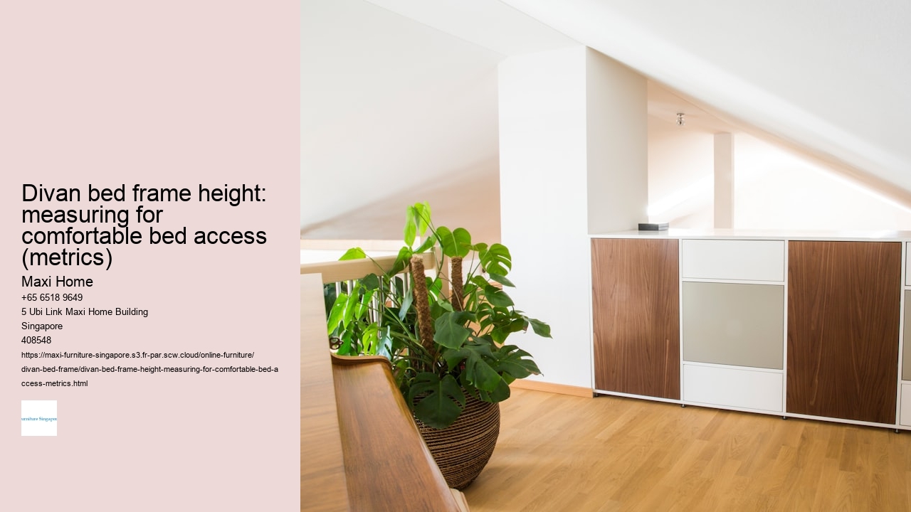 Divan bed frame height: measuring for comfortable bed access (metrics)