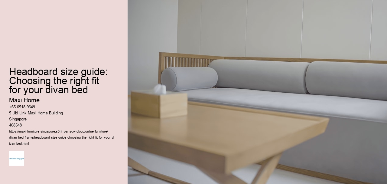 Headboard size guide: Choosing the right fit for your divan bed