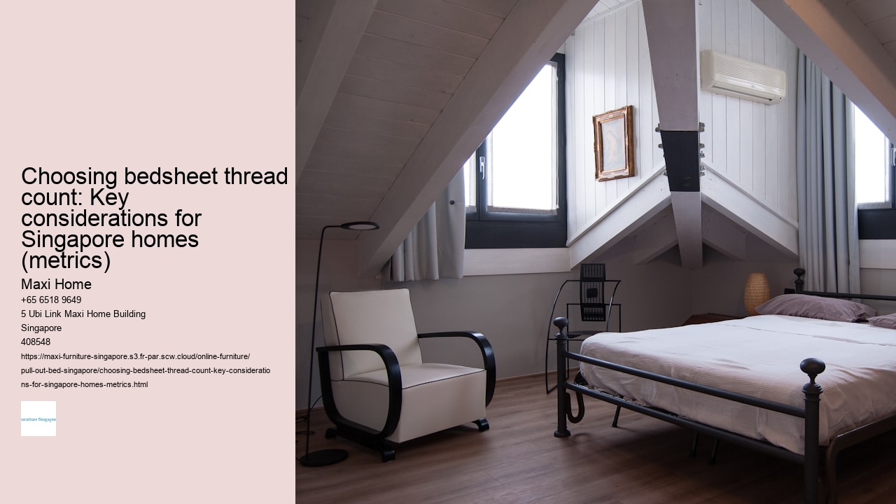 Choosing bedsheet thread count: Key considerations for Singapore homes (metrics) Maxi Home Choosing bedsheet thread count: Key considerations for Singapore homes (metrics)