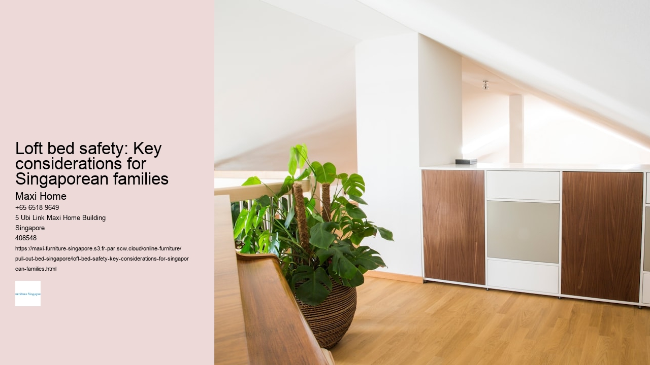Loft bed safety: Key considerations for Singaporean families Maxi Home Loft bed safety: Key considerations for Singaporean families